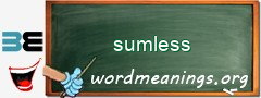 WordMeaning blackboard for sumless